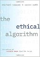 Kearns - The Ethical Algorithm