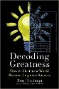 Decoding greatness book cover. A black background with a light bulb, half of which is colored yellow, the other half of which is sketched out with grid-like measurements on the side