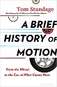 A Brief History of Motion - title underlined by a series of different wheels