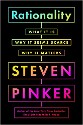 Steven Pinker - Rationality: what it is, whyt it seems scarce, and why it matters cover - black with title in rainbow colors