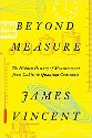 Vincent - Beyond Measure, the history of measurements from cubits to quantum constants - title on yellow background with images evoking measurement such as a ruler and thermometer along the sides, as well as weights, a protractor, an abacus, a graph with an image of a planet , a clock, etc.