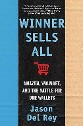 Del Rey - Winner Sells All, Amazon, Wal-Mart and the battle for our wallets - title in on image of black tape sealing delivery box that is Amazon cardboard on the right and Wal-Mart blue on the right along with image of red shopping card between title in blue and subtitle in white